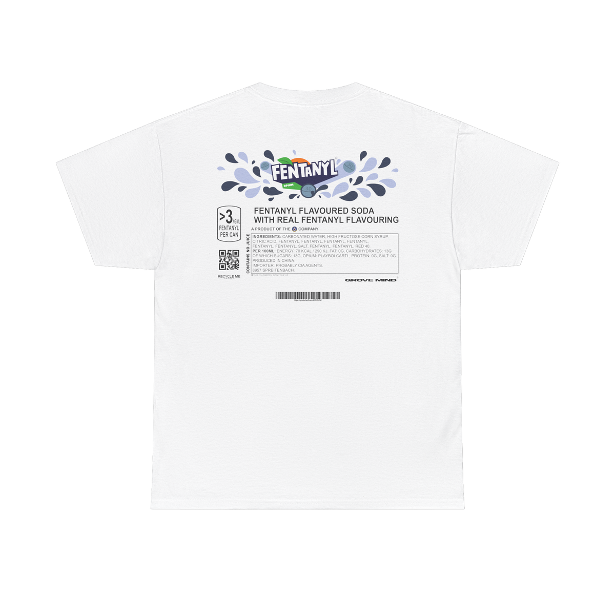 FENTANYL T-SHIRT