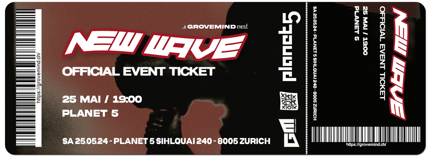 NEW WAVE TICKET FOR 25.05.2024 - GROVE MIND